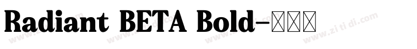 Radiant BETA Bold字体转换